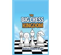 THE BIG CHESS KINGDOM