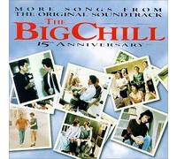 The Big Chill: More Songs From The Original Soundtrack by Various Artists Original recording reissued, Original recording remastered, Soundtrack edition (1998) Audio CD