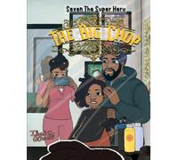 The Big Chop: Vol. 2 (Seven The Super Heru)