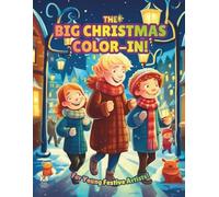 The Big Christmas Color-In!: For Young Festive Artists! (Magic Coloring Books Collection)