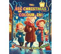 The Big Christmas Colour-In!: Festive Fun For Young Artists! (Magic Colouring Books Collection)