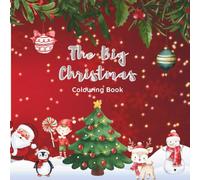 The Big Christmas Colouring Book