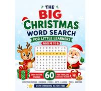 The Big Christmas Word Search for Little Learners - Ages 4 to 6: 60 Easy Festive Puzzles for Toddlers and Early Readers - Christmas Morning, Reindeer, ... Food and More - With Drawing Activities