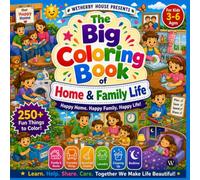 The Big Coloring Book of Home and Family Life: A Preschool Toddler Activity Book Jumbo Edition for Little Helpers Family House Chores Laundry Cleaning Bedtime and Shopping
