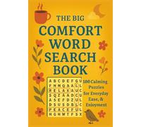 THE BIG COMFORT WORD SEARCH BOOK: 100 Calming Puzzles for Everyday Ease, & Enjoyment (Terry's Puzzlers)
