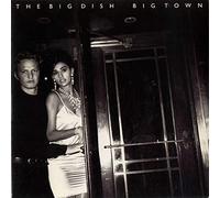 The Big Dish - Bigtown - Big Dish 7" 45