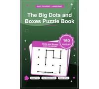 The Big Dots and Boxes Puzzle Book (Eco-friendly): 160 Puzzles/Easy to Expert/Full Solutions/groundwood paper