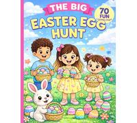 The Big Easter Egg Hunt: A Coloring & Activity Book for Kids Ages 3-7