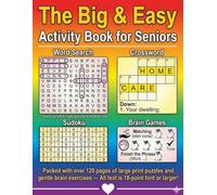 The Big & Easy Activity Book for Seniors: Large Print Word Searches, Crosswords, Sudoku, Brain Games & Coloring Pages | Relaxing Puzzle Book for Adults and Elderly with Mild Cognitive Challenges