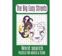The Big Easy Streets Word search Puzzle Book: Street names & cities word Search Book For Adults, Senior, Puzzles Book For Anxiety Relief And ... 50+ puzzels Gift for Vacations, Holidays