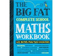 Big Fat Complete School Maths Workbook – Estudiando con el alumno más listo – Edición Reino Unido