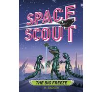 The Big Freeze (Space Scout)