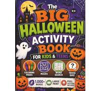 The Big Halloween Activity Book for Kids & Teens: Coloring Pages, Mazes, Word Search & Trivia Quiz | 1,000+ Words | Large Print | Full Solutions Included (PuzzleNation Press Halloween Collection)