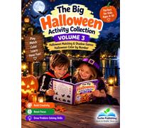 The Big Halloween Activity Collection - Volume 3: Large Print Halloween Matching & Shadow Games and Color by Number Activities for Kids Ages 4 5 6 7 8 9 10