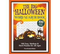 The Big Halloween Word Search Book: 100 Easy, Medium & Hard Puzzles for All Ages