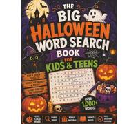 The Big Halloween Word Search Book for Kids & Teens: Over 1,000 Words | Large Print | BONUS material | Themed Pages & Full Solutions Included (PuzzleNation Press Halloween Collection)