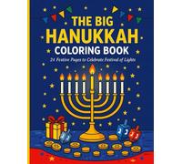 The Big Hanukkah Coloring Book: 24 Festive Pages to Celebrate Festival of Lights