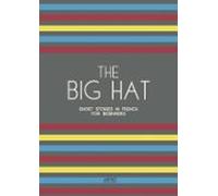 The Big Hat: Short Stories In French For Beginners (ebook)