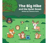 The Big Hike and the Quiet Reset