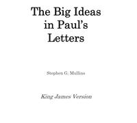 The Big Ideas in Paul's Letters