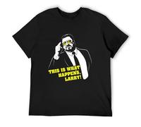 The Big lebowsky This is What Happens Larry Unisex 100% Cotton Short-Sleeve T-Shirts Black XL