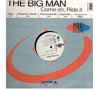 The Big Man - Come on, Ride It [Vinilo]