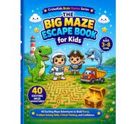 The Big Maze Escape Book: 40 Exciting Maze Adventures to Build Focus, Problem-Solving Skills, Critical Thinking, and Confidence (CruiseKids Activity Collection)