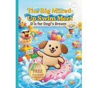 The Big Mixed-Up Swim Meet: D is for Dogi’s Dream (Monkey Palette A-Z Stories by RuHa)