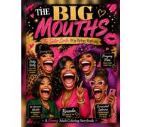 The Big Mouths: The Sister Circle-Pray Before Replying