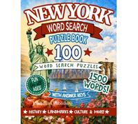The Big New York Word Search Book: 100 Fun Puzzles Celebrating the Empire State, New York City, Niagara Falls, the Adirondacks, History, Food & More- 1500 Words (Fifty US States Word Search Books)