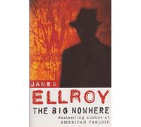 The Big Nowhere (L.A. Quartet)