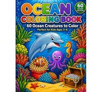 The Big Ocean Coloring Book for Little Explorers: 60 Ocean Creatures to Discover & Color: Color, Learn & Explore 60 Amazing Sea Creatures