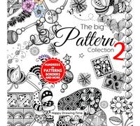 The Big Pattern Collection 2: Hundreds of Patterns, Borders and Decorative Elements for Doodle, Artistic Tangles, Zentangle, Bullet Journal, Zen ... Scribble Art with Step-by-Step Instructions