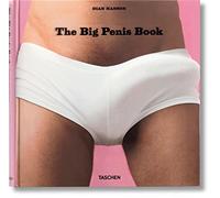 The Big Penis Book: The Fascinating Phallus (Fotografia)