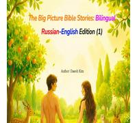 The Big Picture Bible Stories: Bilingual Russian-English Edition (1)