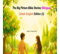 The Big Picture Bible Stories: Bilingual Uzbek-English Edition (1)
