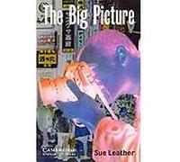 The Big Picture. Level 1 (CER) | Sue Leather
