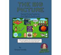 The Big Picture: Themed Picture Puzzles for Quiz Nights & Puzzle Lovers (Grace’s Quiz Club)