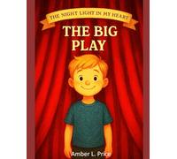 The Big Play (The Night Light in My Heart)