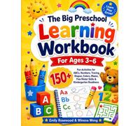 The Big Preschool Learning Workbook for Ages 3-6: 150+ Fun Activities for ABCs, Numbers, Tracing, Shapes, Colors, Mazes, Fine Motor Skills & Kindergarten Readiness (Growing Up Strong)
