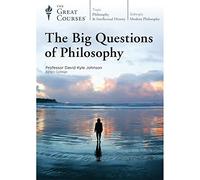 The Big Questions of Philosophy (The Great Couses) (Teaching Company) DVD No. 4130