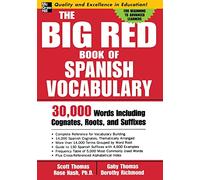 El gran libro rojo de vocabulario español – 30,000 palabras: cognados, raíces y sufijos