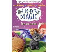 The Big Shrink: Volume 6 (Upside-down Magic, 6)