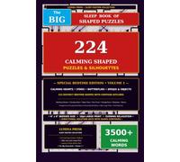 The Big Sleep Book of Shaped Puzzles: Volume 1: 224 Calming Silhouette Word Searches for Adults & Seniors: Bedtime Hearts, Stars, Nature & Daily ... the Same Shape on Any Page) with Solutions