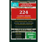 The Big Sleep Book of Shaped Puzzles: Volume 3: 224 Calming Silhouette Word Searches for Adults & Seniors: Cozy Cottage, Forest Dreams, Woodland & ... the Same Shape on Any Page) with Solutions