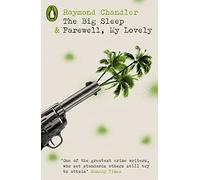 The Big Sleep & Farewell, My Lovely: The Big Sleep; Farewell, my Lovely; the Long Good-Bye (Penguin Modern Classics - Crime & Espionage)