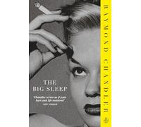 Raymond Chandler – The Big Sleep (Phillip Marlowe) – Penguin Books