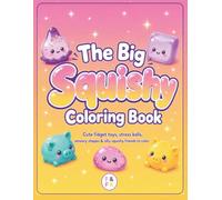 The Big Squishy Coloring Book (Adult & Kid) (The Squishy Series)