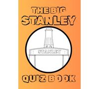The Big Stanley Quiz Book: Wordsearches, Anagrams and local trivia From Stanley and Surrounding Villages: Wordsearches, Anagrams and local trivia From Stanley and Surrounding Villages