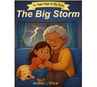 The Big Storm (The Night Light in My Heart)